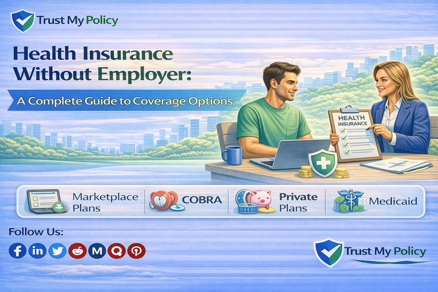 Health Insurance Without Employer | Trust My Policy