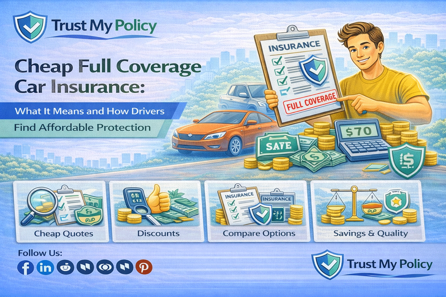 Cheap Full Coverage Car Insurance | Trust My Policy
