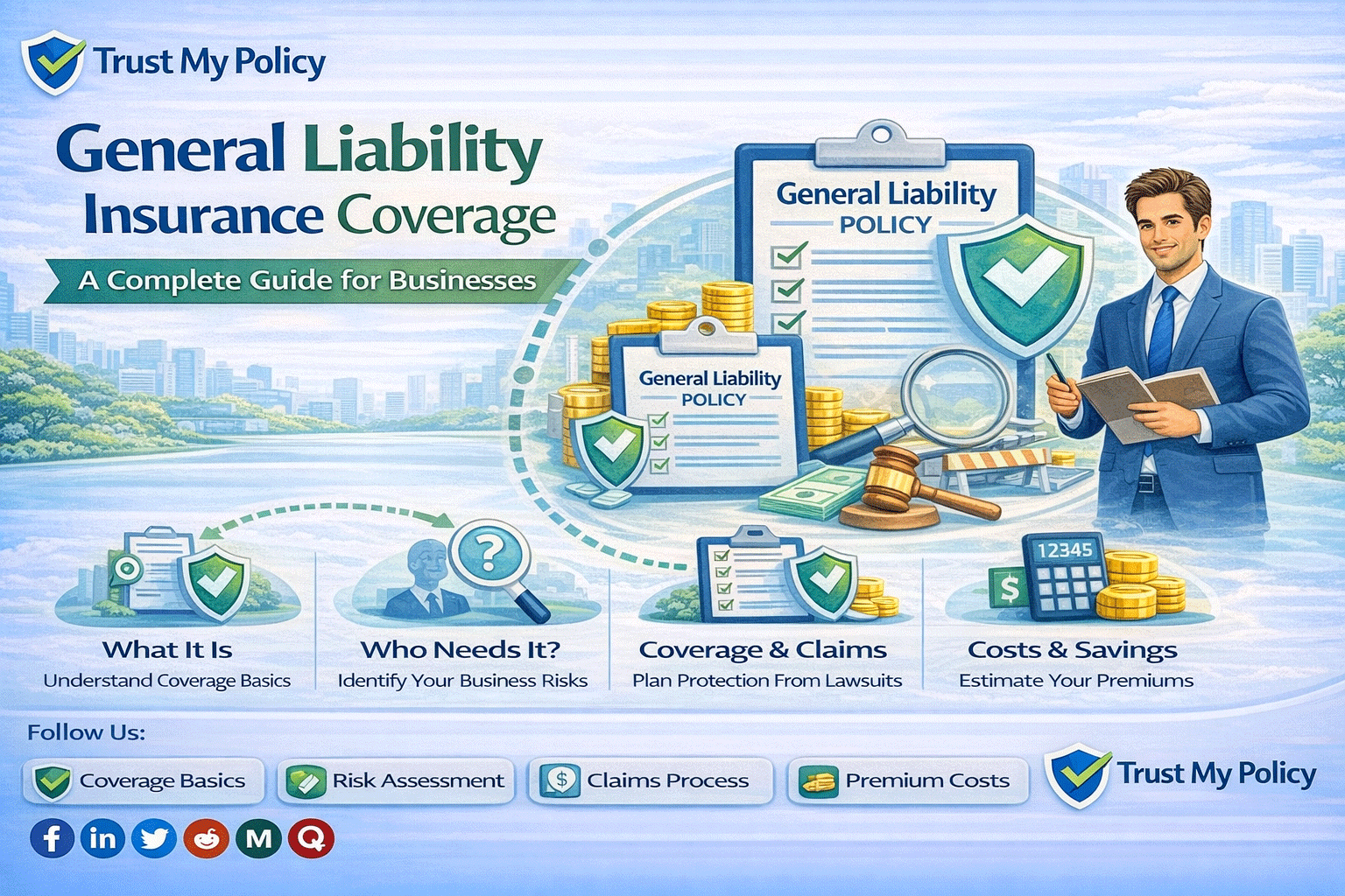 General Liability Insurance Coverage | Trust My Policy