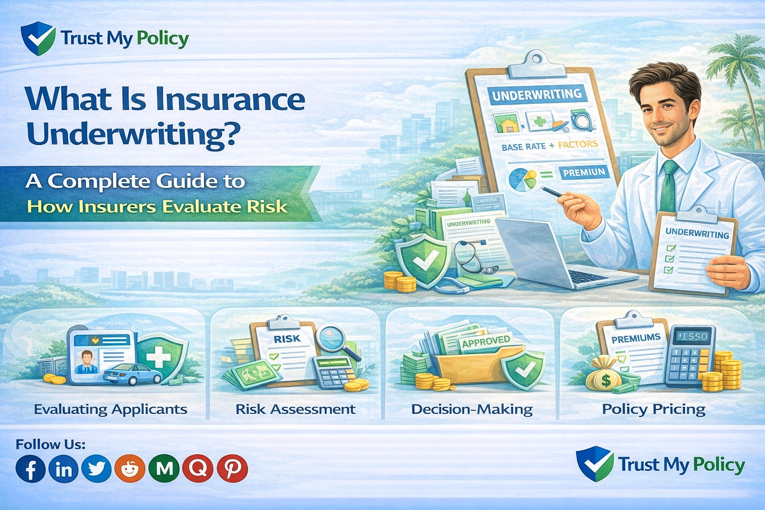 What Is Insurance Underwriting | Trust My Policy