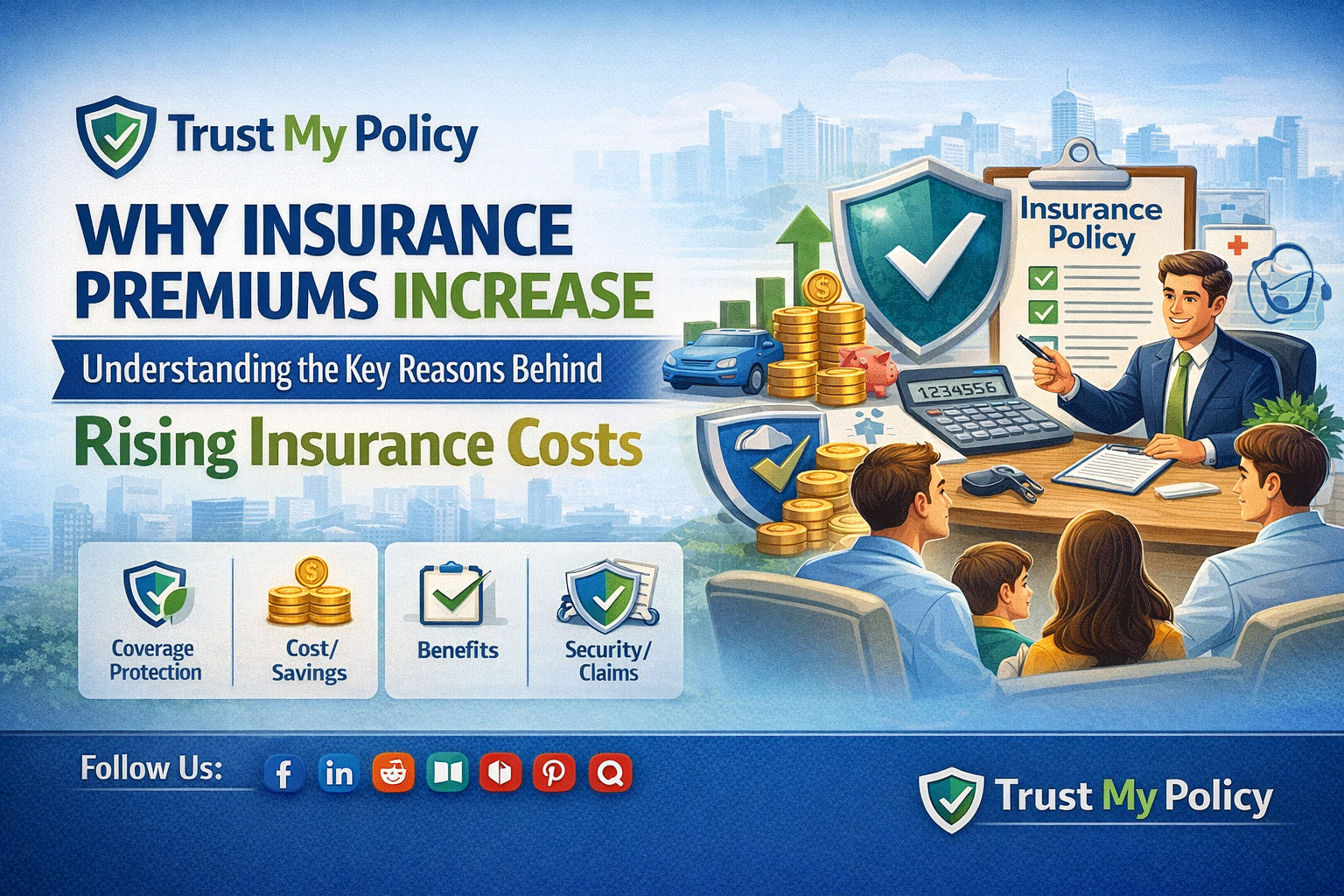 Why Insurance Premiums Increase | Trust My Policy