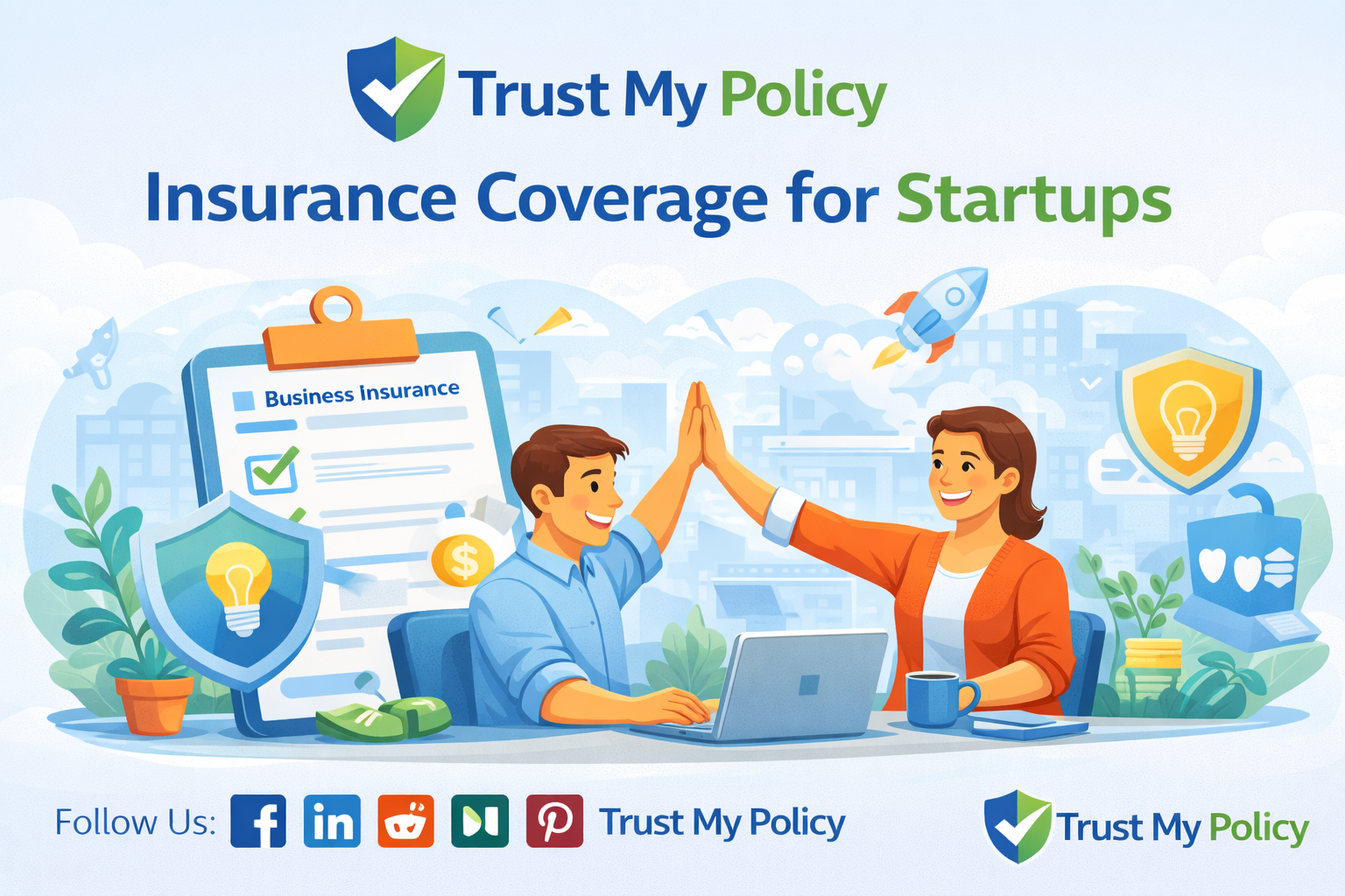 Insurance Coverage for Startups - Trust My Policy