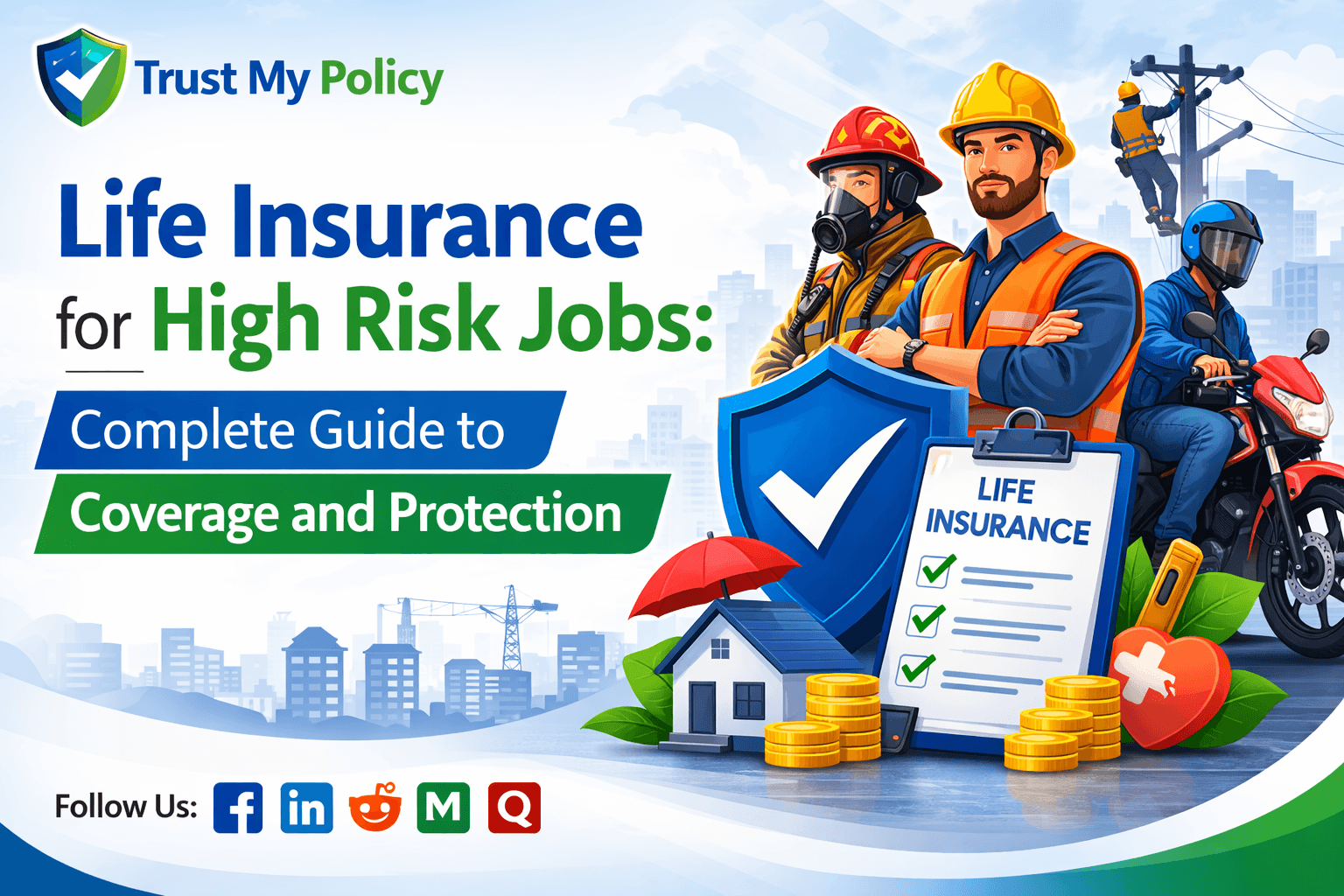Life Insurance for High Risk Jobs: Complete Guide to Coverage and Protection