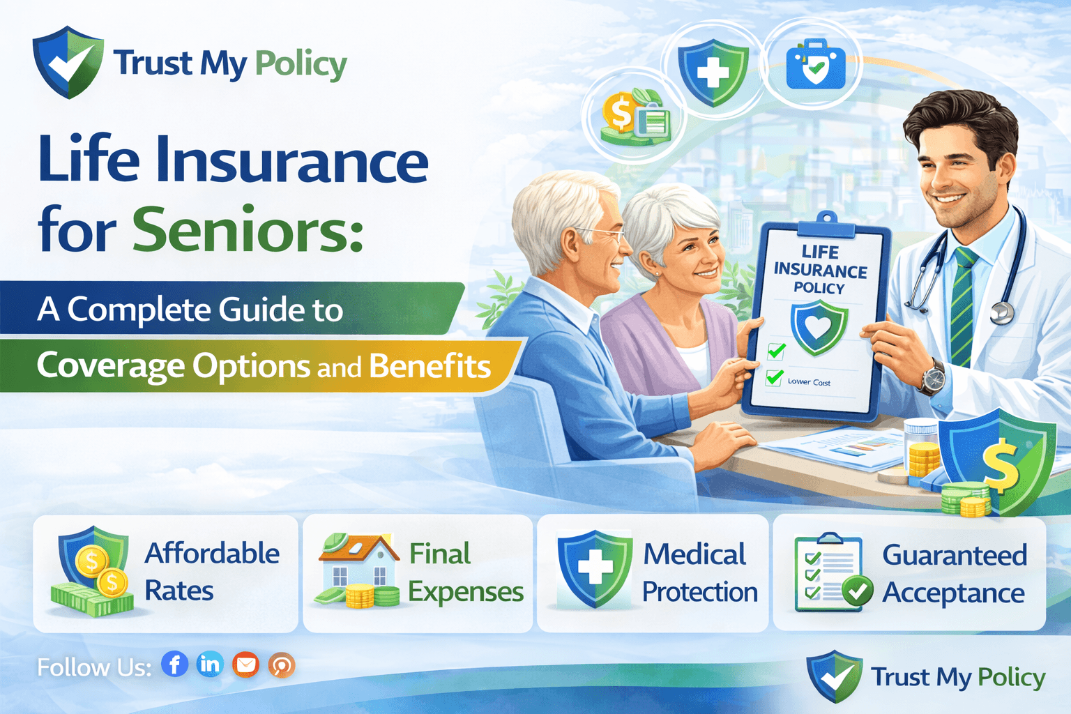 Life Insurance for Seniors: A Complete Guide to Coverage Options and Benefits