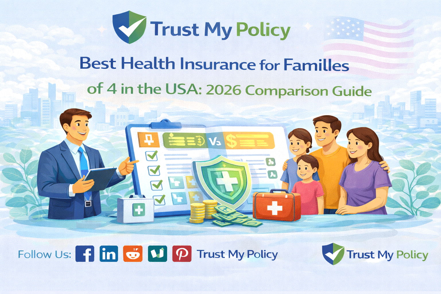 Best Health Insurance for Families of 4 in the USA | Trust My Policy