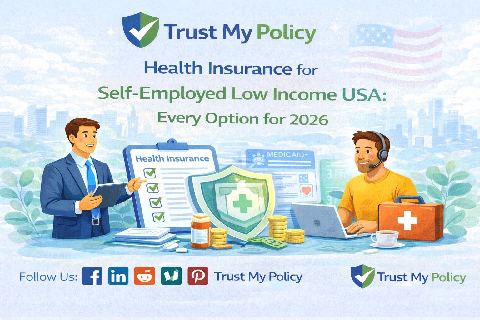 Health Insurance for Self Employed Low Income USA | Trust My Policy
